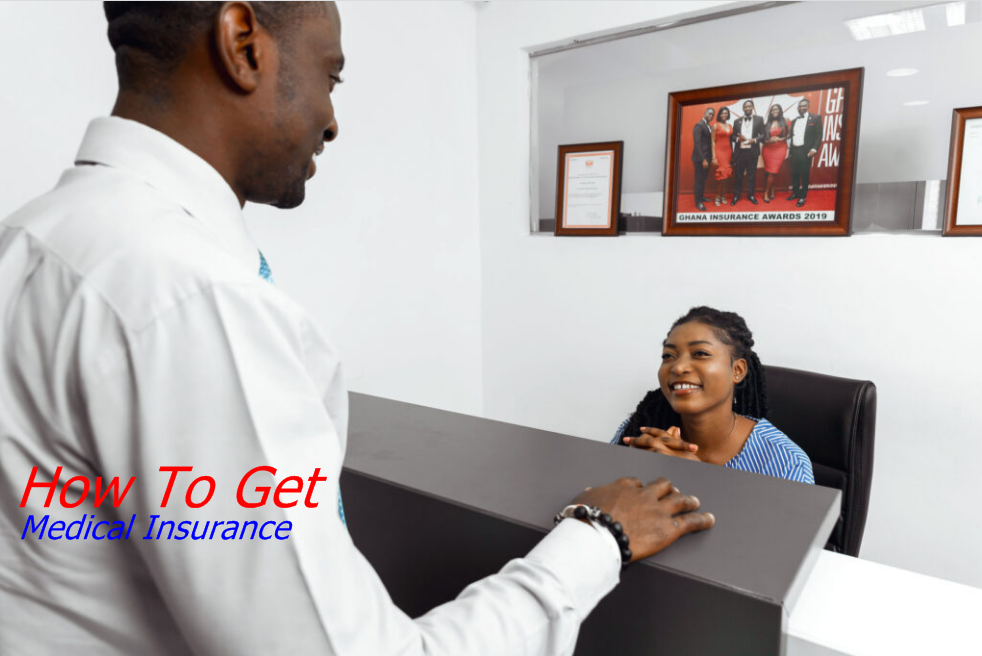 How To Get Medical Insurance
